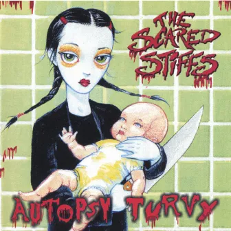 Autopsy Turvy by The Scared Stiffs