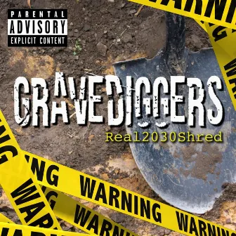 GraveDiggers by Real2030Shred