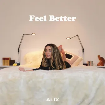 Feel Better by Alix