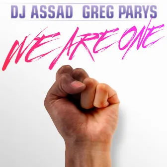 We Are One by DJ Assad