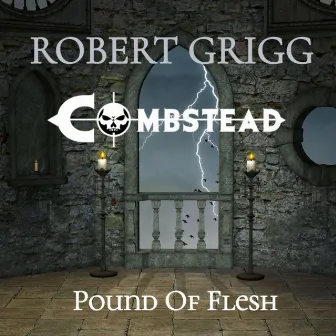 Pound Of Flesh by COMBSTEAD