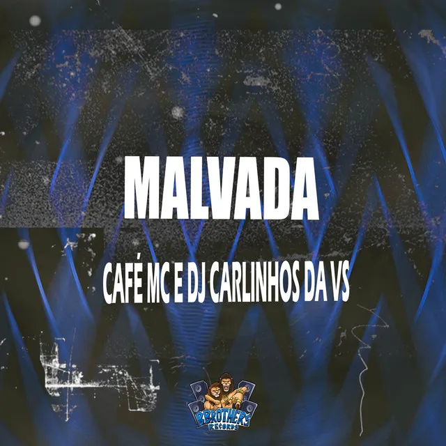 Malvada