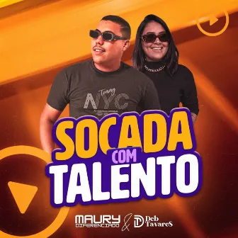 Socada com Talento by Maury Diferenciado