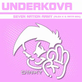 Seven Nation Army (Alex K & Rata Mix) by Underkova