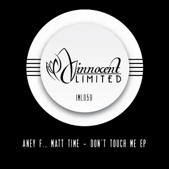 Don't Touch Me EP by Matt Time