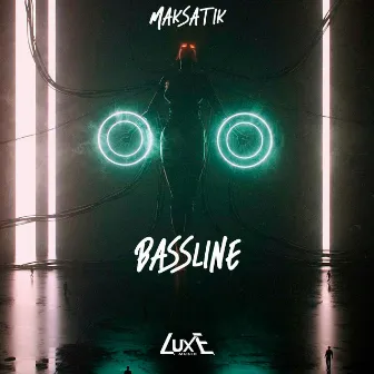 Bassline by Maksatik