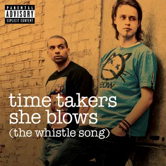 She Blows (The Whistle Song) by Time Takers