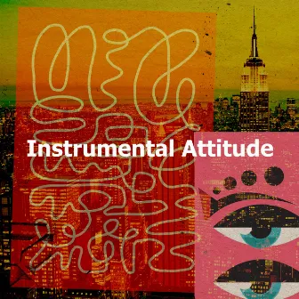 Instrumental Attitude by Instrumental Hip-Hop