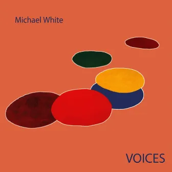 Voices by Michael White