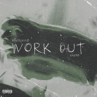 Work Out by SPACEch1ld