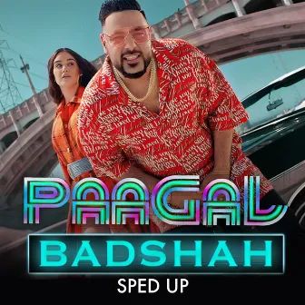 Paagal (Sped Up) by Bollywood Sped Up