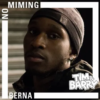 Berna - No Miming by BERNA