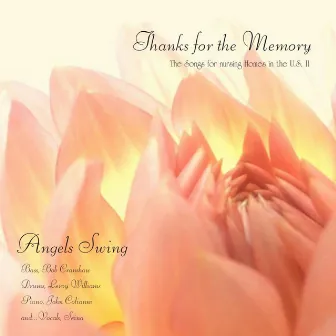 Thanks for the Memory (feat. Seina & John Colianni) by Angels Swing