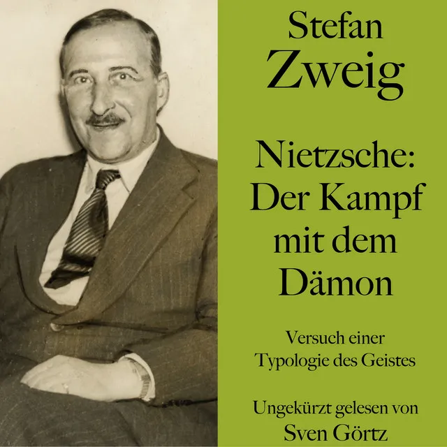 Zweig: Der Kampf mit dem Dämon. Nietzsche. 1. Kapitel 01