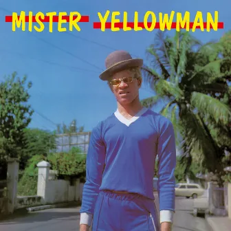 Mister Yellowman by Yellowman