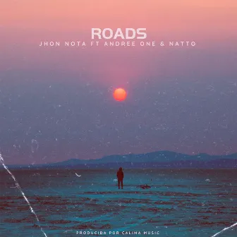 Roads by Jhon Nota