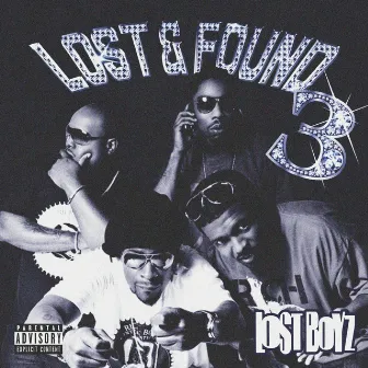 Lost & Found 3 by Lost Boyz