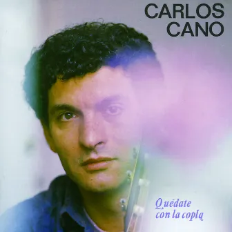 Quedate Con La Copla by Carlos Cano