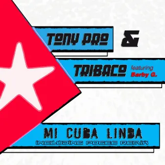 Mi Cuba Linda (feat. Barby G.) by Tribaco