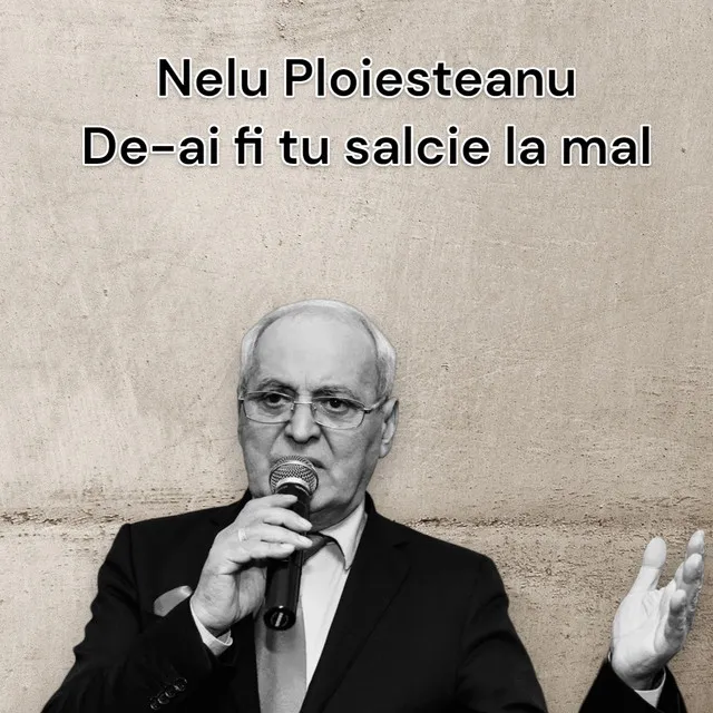 De-ai fi tu salcie la mal