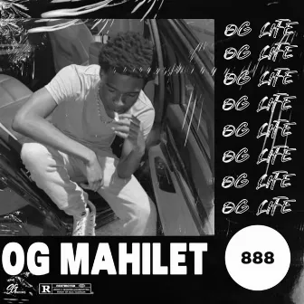 OG Life by OG Mahilet