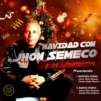 Navidad con Jhon Semeco y sus composiciones by Jhon Semeco