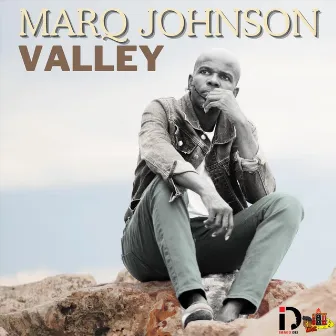 Valley by Marq Johnson