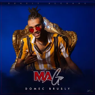 Ma Go by Domec Brusly