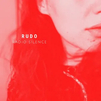 Radio Silence by Rudo