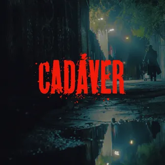 CADÁVER by Dj Swet