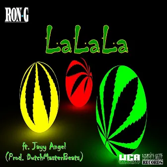 LaLaLa (feat. Jayy Angel) by Ron G.