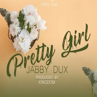 Pretty Girl by Jabby Dux