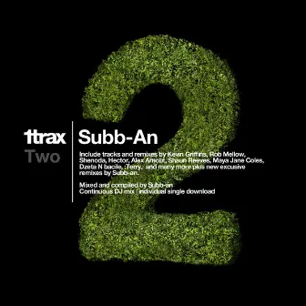 1trax : Two : Subb-an by Subb-an