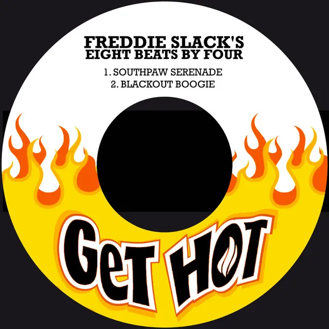 Freddie Slack's Eight Beats By Four