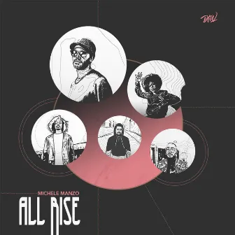 ALL RISE by Michele Manzo