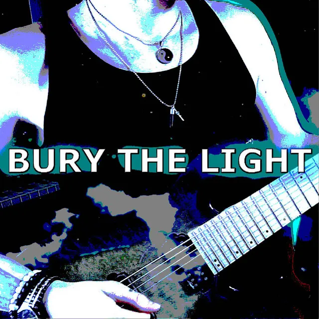 Bury the Light - Industrial Metal Version