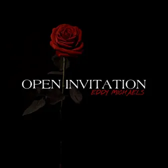 Open Invitation by Eddy Michaels