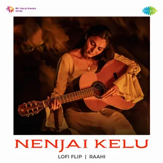 Nenjai Kelu (Lofi Flip) - Single by Priyanka NK