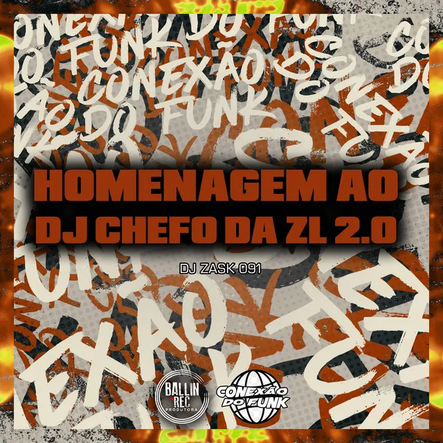 Homenagem ao Dj Chefo da Zl 2.0 (feat. DJ Szx Original)