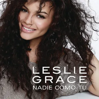 Nadie Como Tú by Leslie Grace