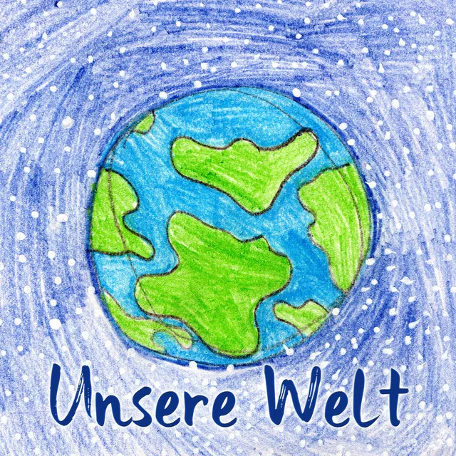 Unsere Welt