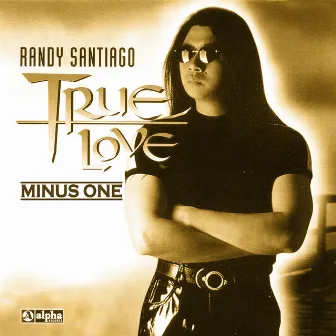 True Love (Minus One) by Randy Santiago