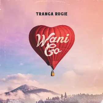 Wani Go by Tranga Rugie