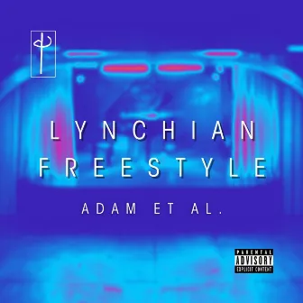 Lynchian Freestyle by Adam et al.