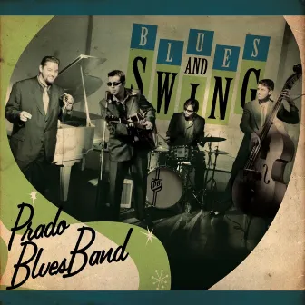 Blues and Swing by Prado Blues Band