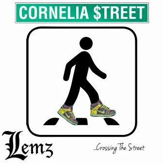 …Crossing The Street by Cornelia $t. Lemz