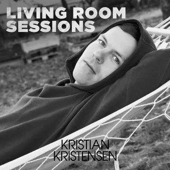 Living room sessions by Kristian Kristensen