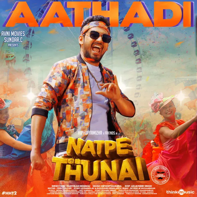 Aathadi - From "Natpe Thunai"