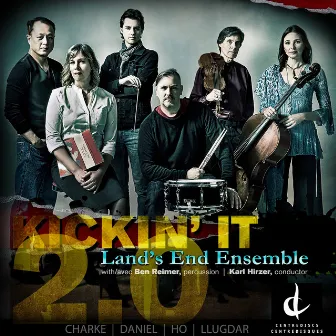 Kickin' It 2.0 by Land's End Ensemble