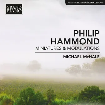 Hammond: Miniatures & Modulations by Philip Hammond